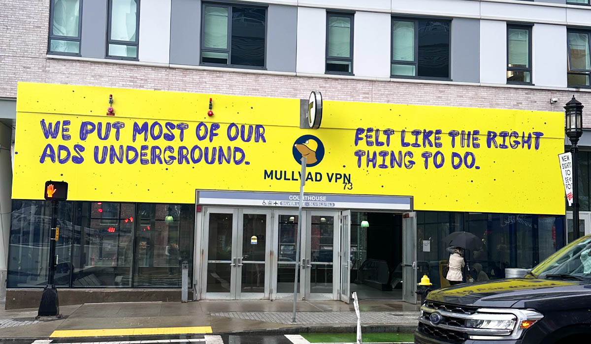 Mullvad VPN billboard at Courthouse station entrance: We put most of our ads underground. Felt like the right thing to do.